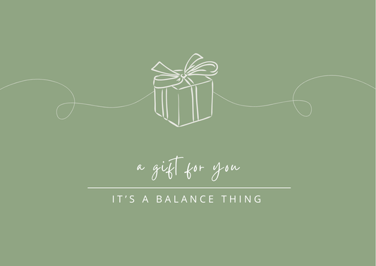 It's a Balance Thing Gift Card